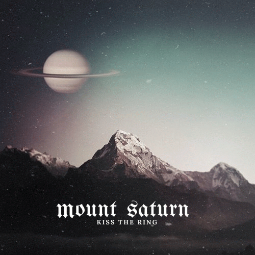 Mount Saturn : Kiss the Ring